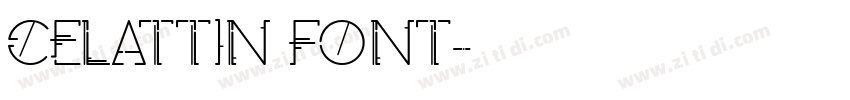 CELATTIN FONT字体转换